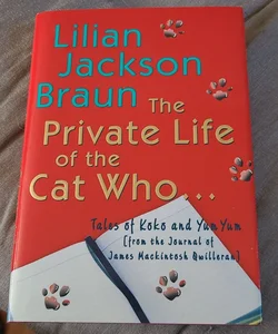 The Private Life of the Cat Who...