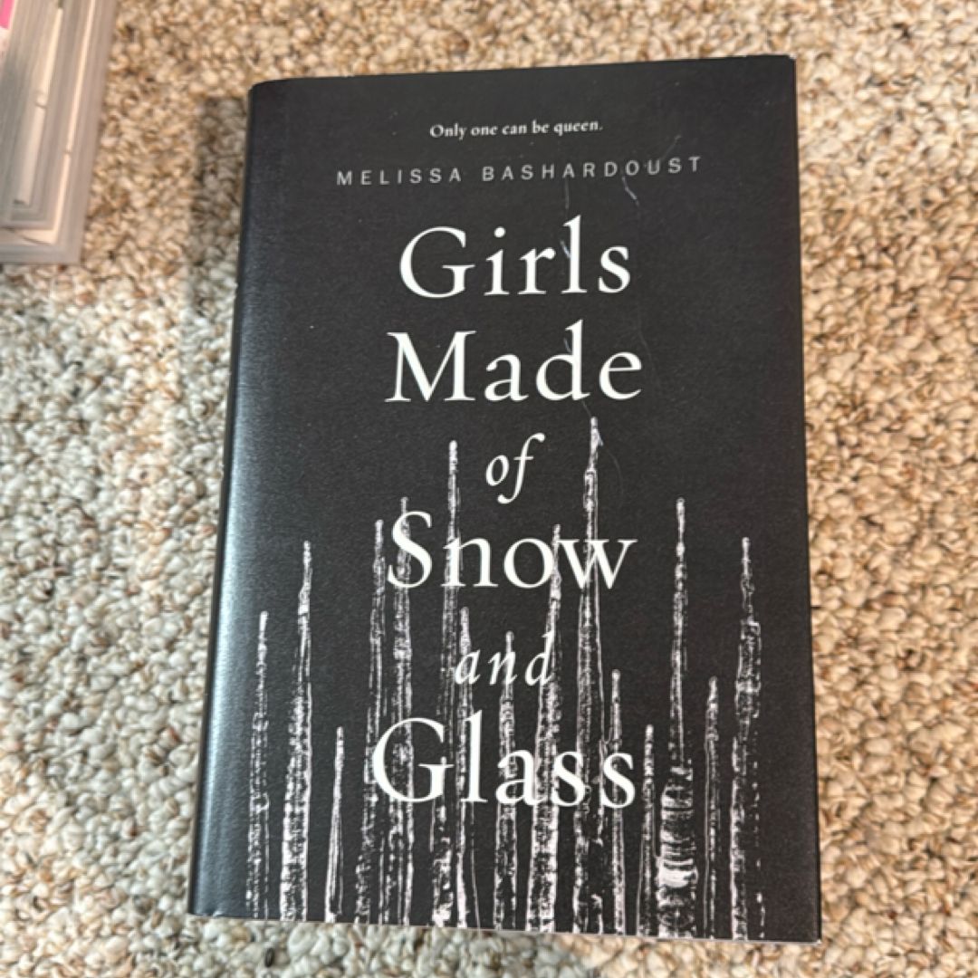 Girls Made of Snow and Glass