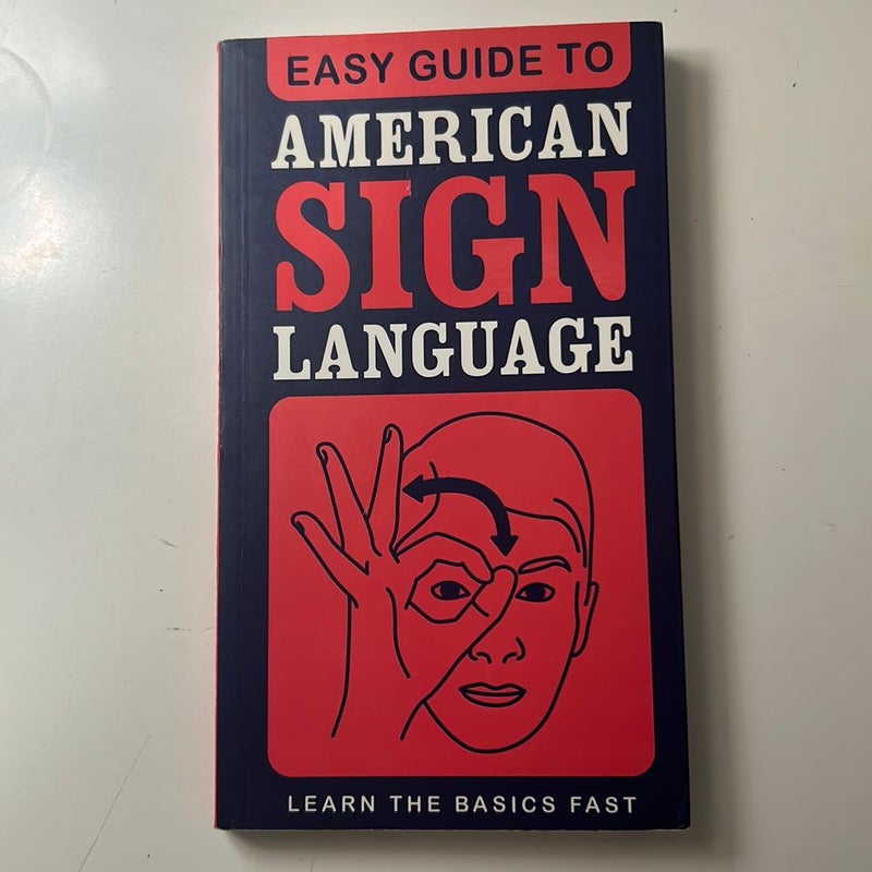 Easy Guide to American Sign Language AND Let’s Talk French