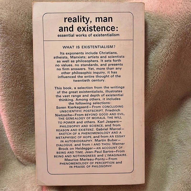 Reality, Man and Existence: Essential Works of Existentialism 
