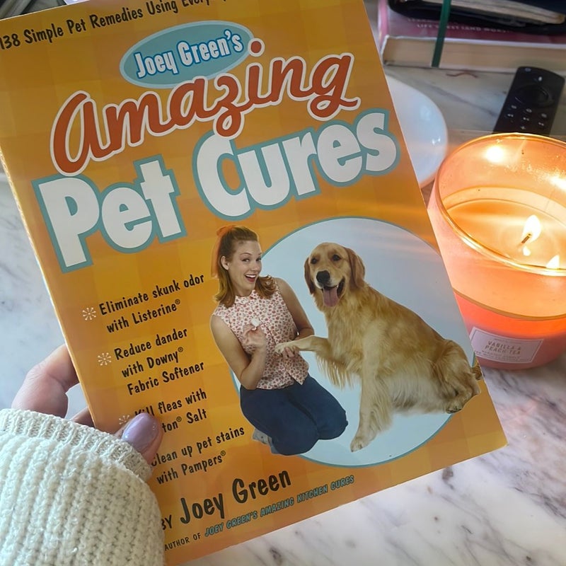 Joey Green's Amazing Pet Cures