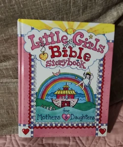 Little Girls Bible Storybook for Mothers and Daughters