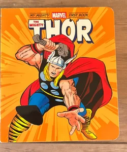 The Mighty Thor: My Mighty Marvel First Book