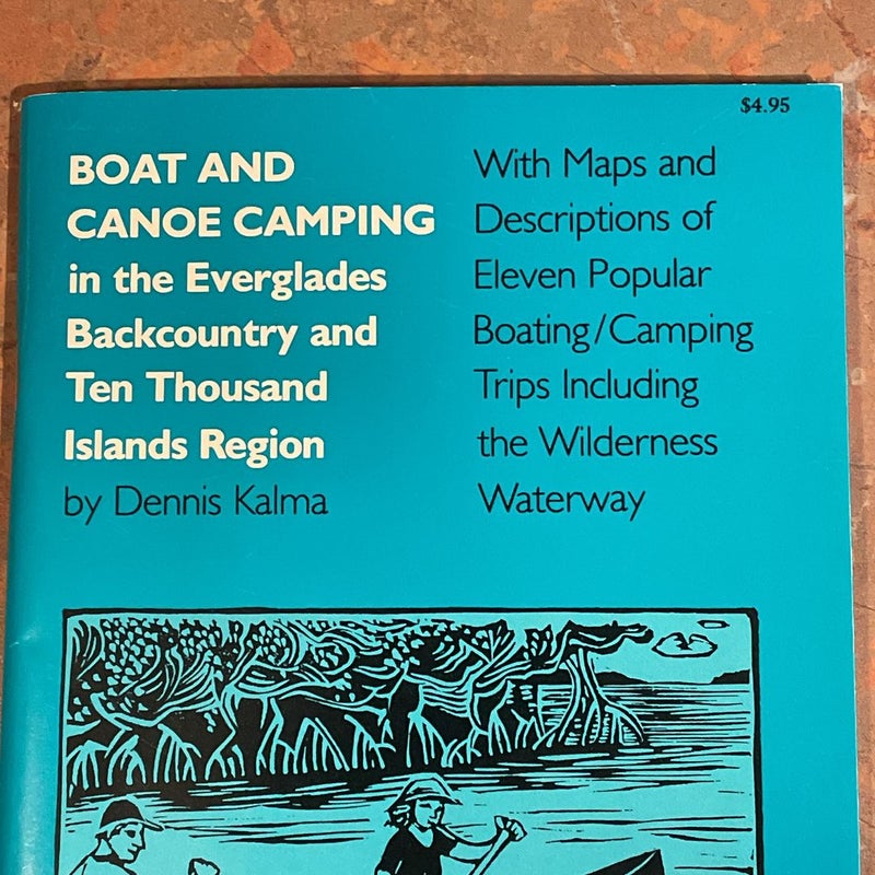 Boat and Canoe Camping in the Everglades Backcountry and Ten Thousand Islands Region