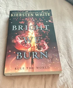 Bright We Burn