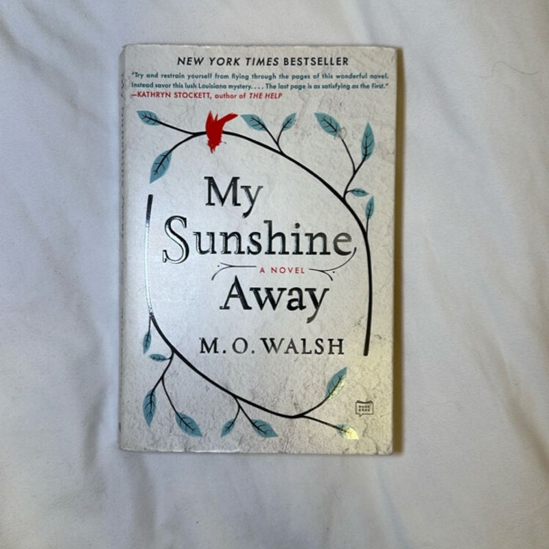 My Sunshine Away