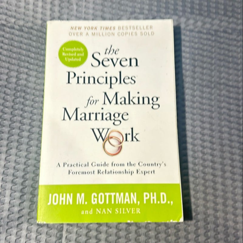 The Seven Principles for Making Marriage Work