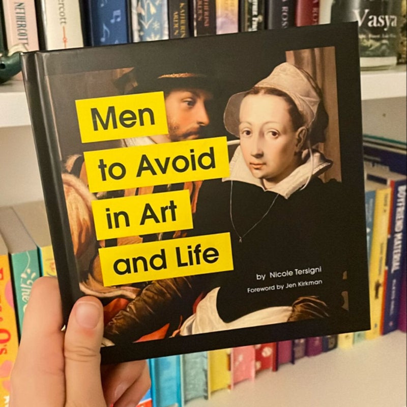 Men to Avoid in Art and Life