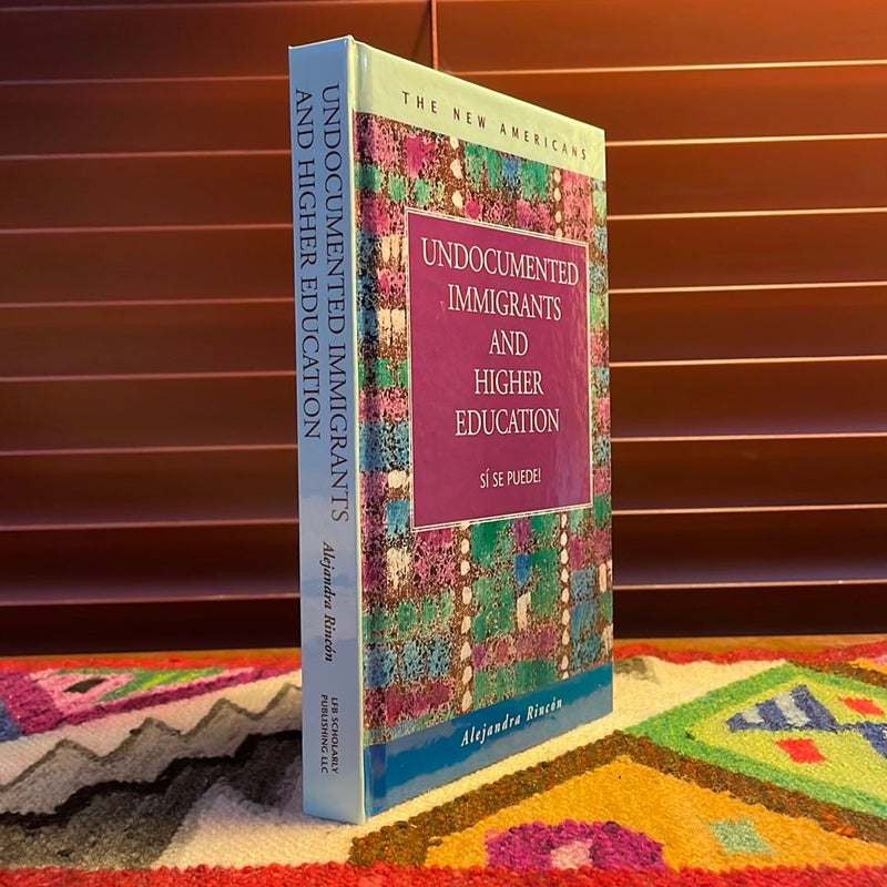 Undocumented Immigrants and Higher Education (signed by author) by ...