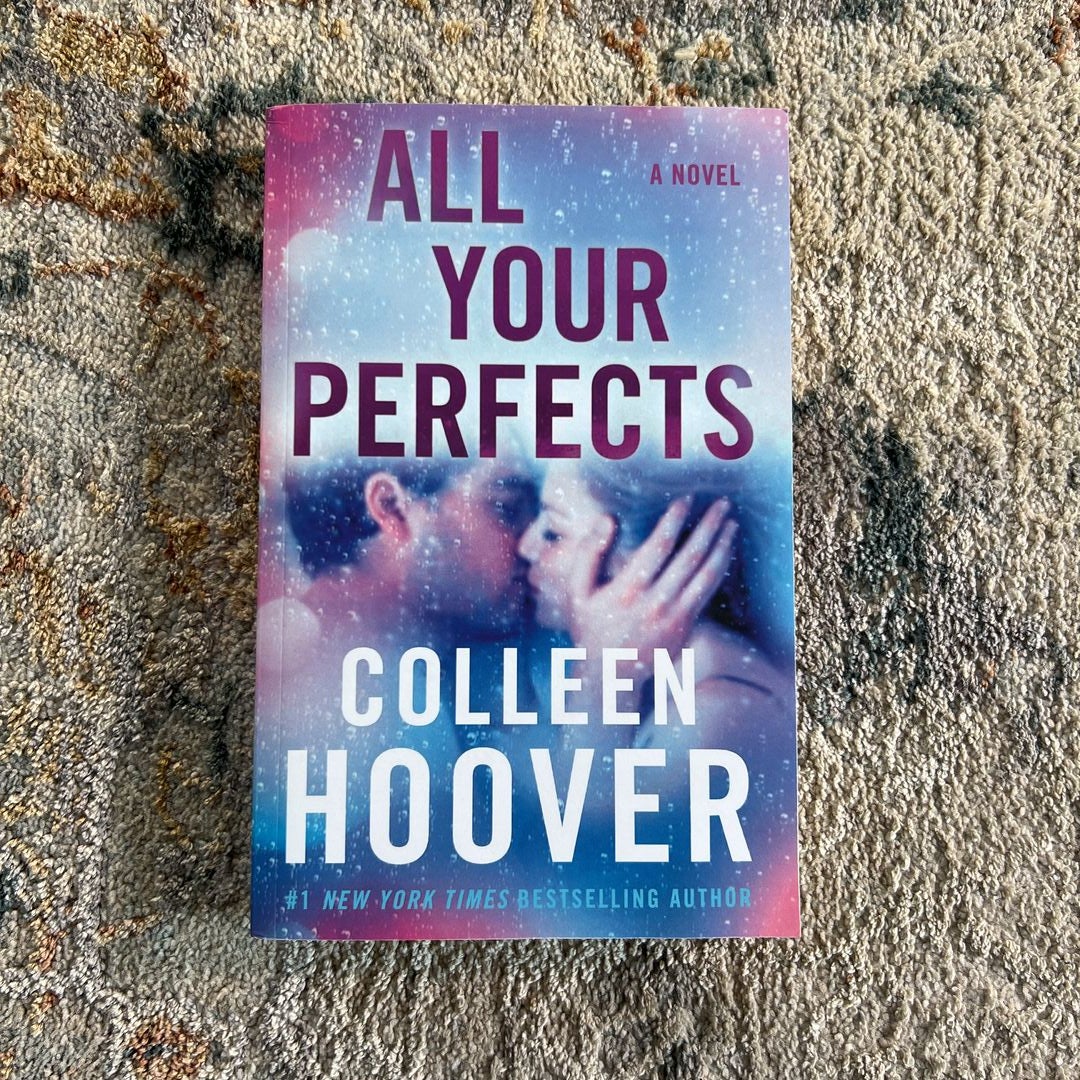 All Your Perfects: A Novel (4) (Hopeless): Hoover, Colleen: 9781501193323:  : Books