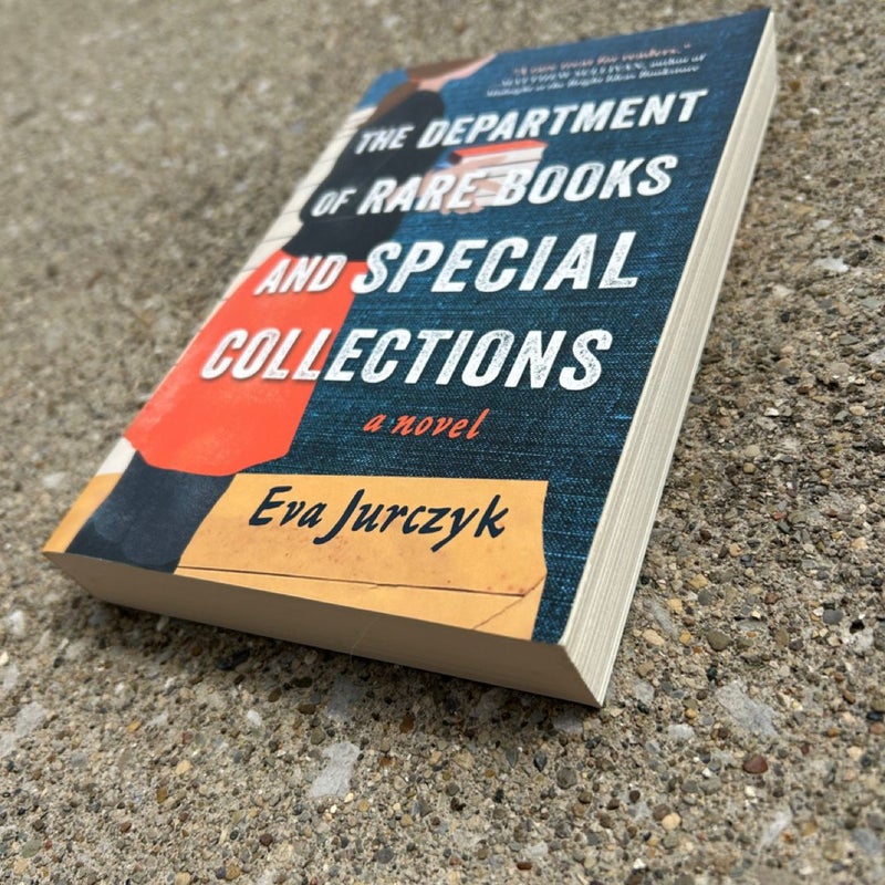 The Department of Rare Books and Special Collections
