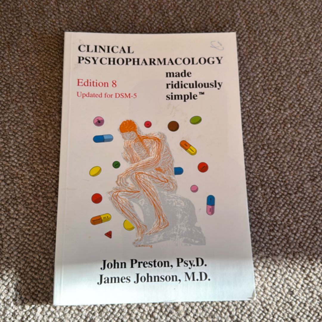 Clinical Psychopharmacology Made Ridiculously Simple