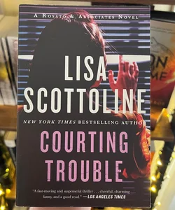 Courting Trouble Lisa Scottoline Paperback