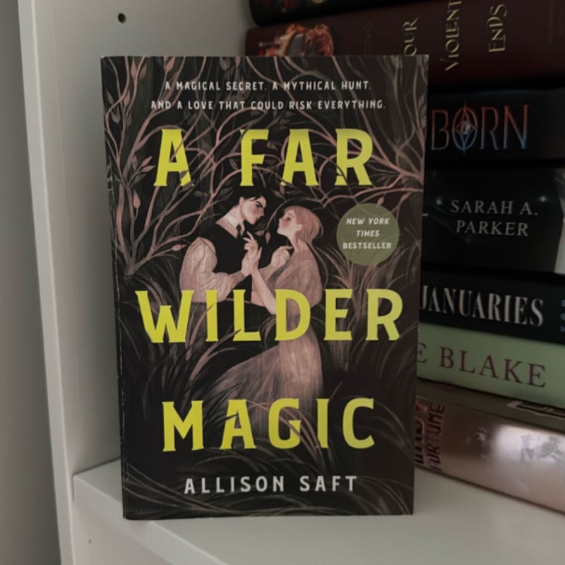 A Far Wilder Magic