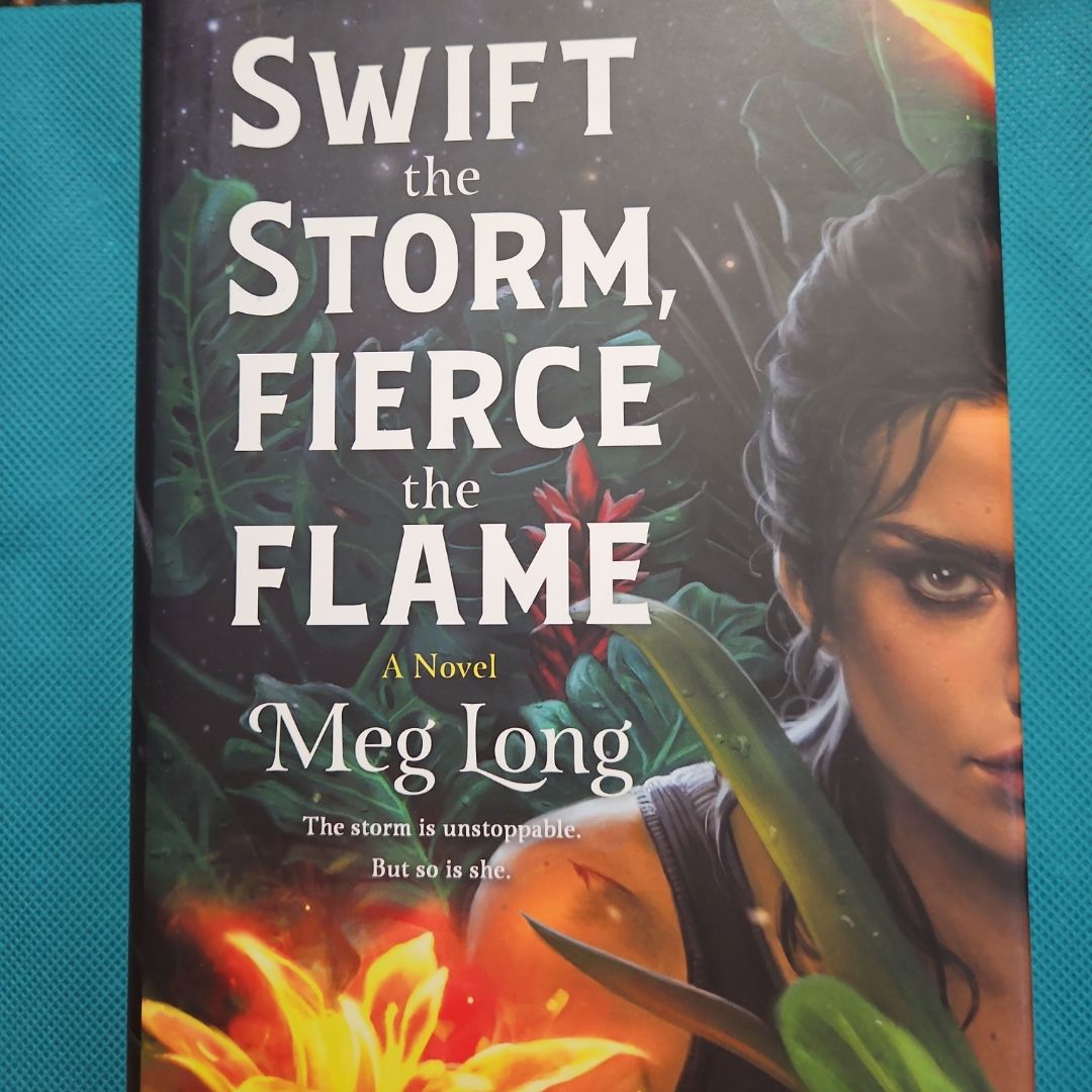 Swift the Storm, Fierce the Flame