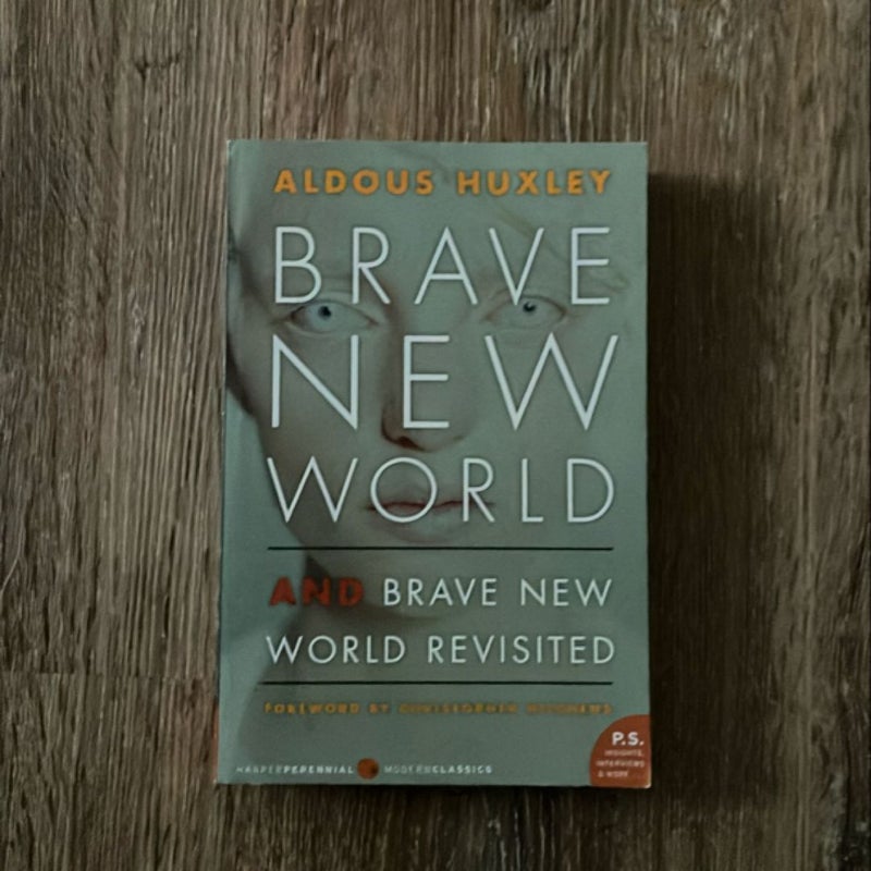 Brave New World and Brave New World Revisited