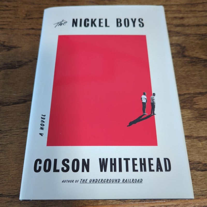 The Nickel Boys (Winner 2020 Pulitzer Prize for Fiction)