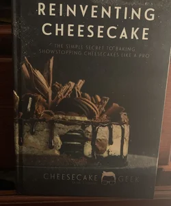 Reinventing Cheesecake