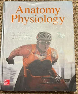 Anatomy & Physiology An Integrative Approach