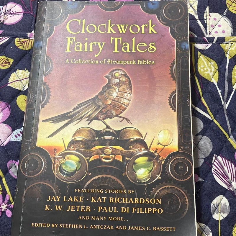 Clockwork Fairy Tales: a Collection of Steampunk Fables