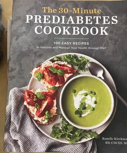 The 30 minute prediabetic cookbook