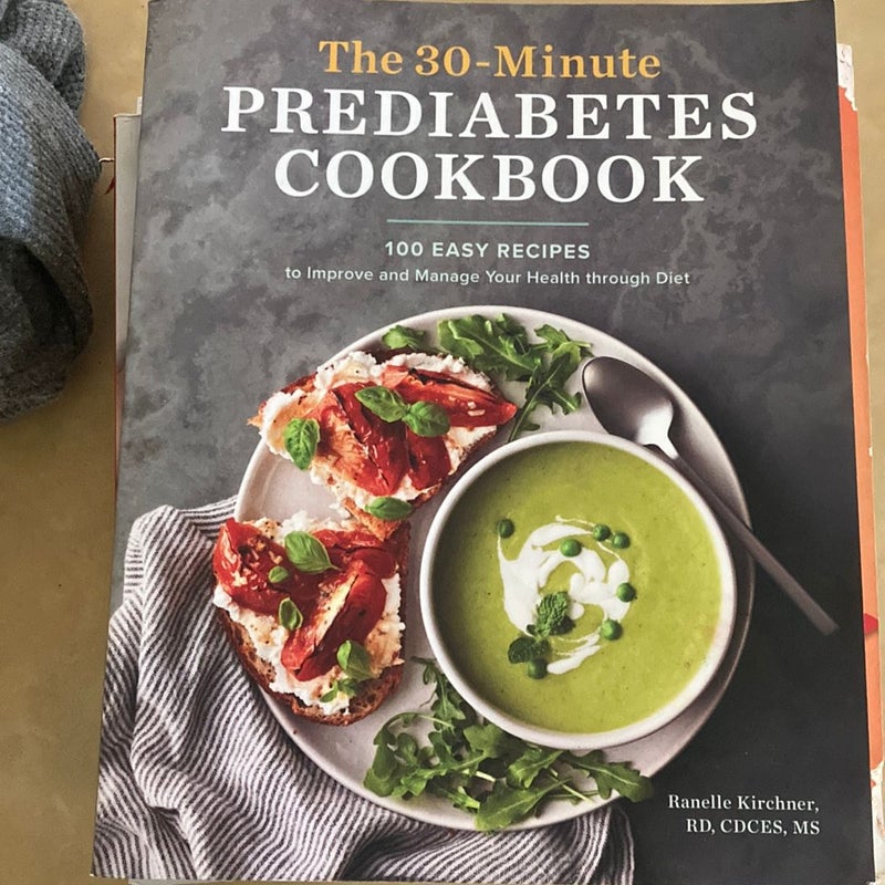 The 30 minute prediabetic cookbook