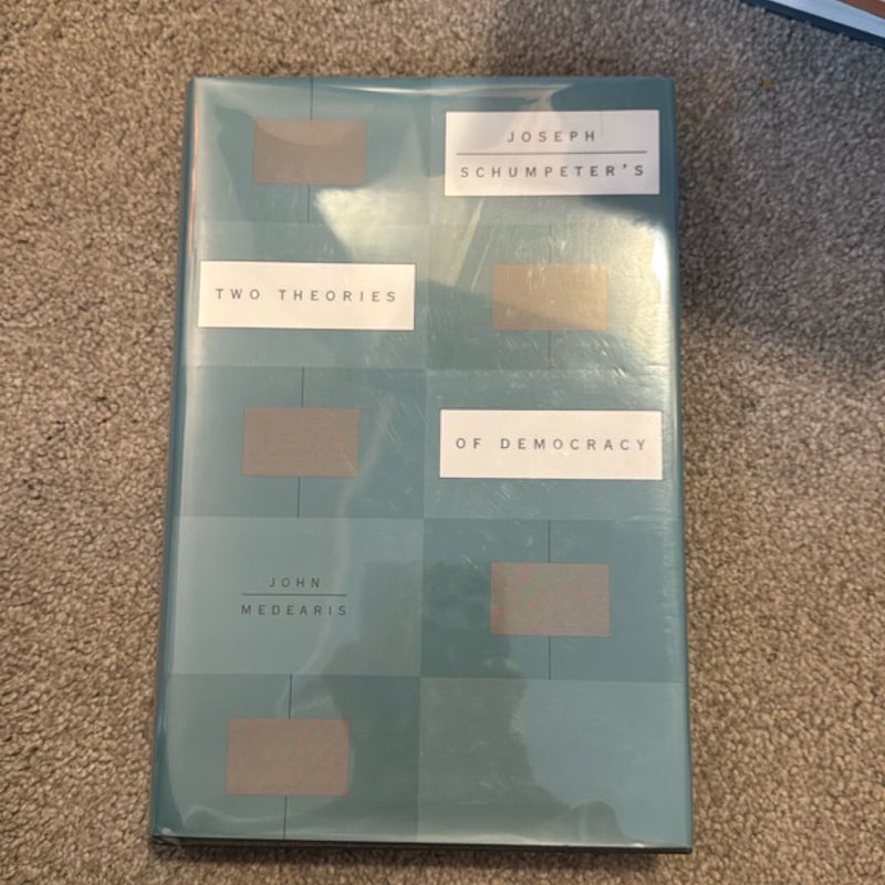 Joseph Schumpeter's Two Theories of Democracy
