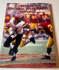 Coaching the Multiple West Coast Offense