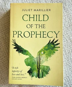 Child of the Prophecy
