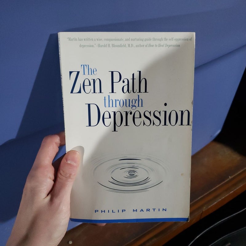 The Zen Path Through Depression