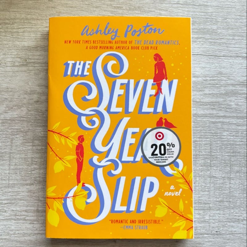 The Seven Year Slip