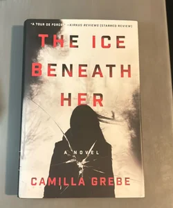 The Ice Beneath Her