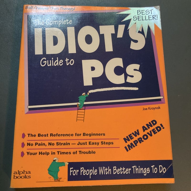 Complete Idiot's Guide to PCs