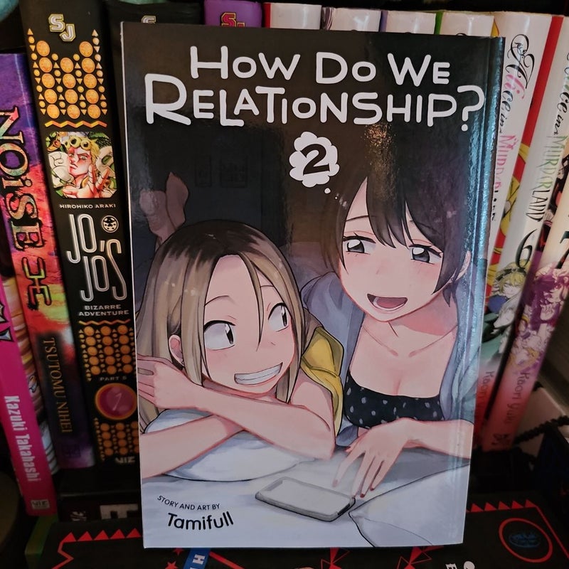 How Do We Relationship?, Vol. 2