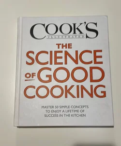 The Science of Good Cooking