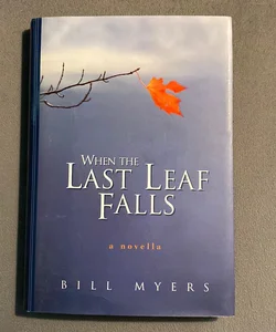 When the Last Leaf Falls