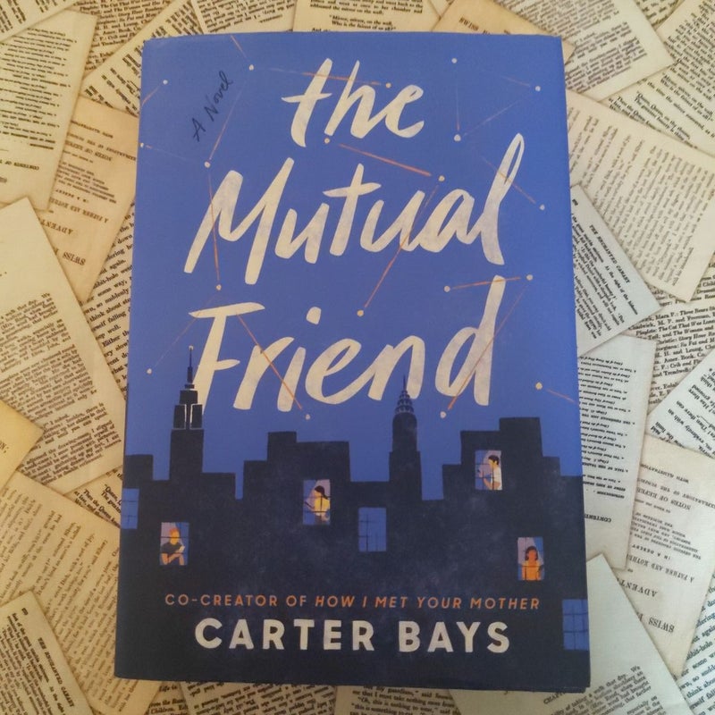 The Mutual Friend (SIGNED)