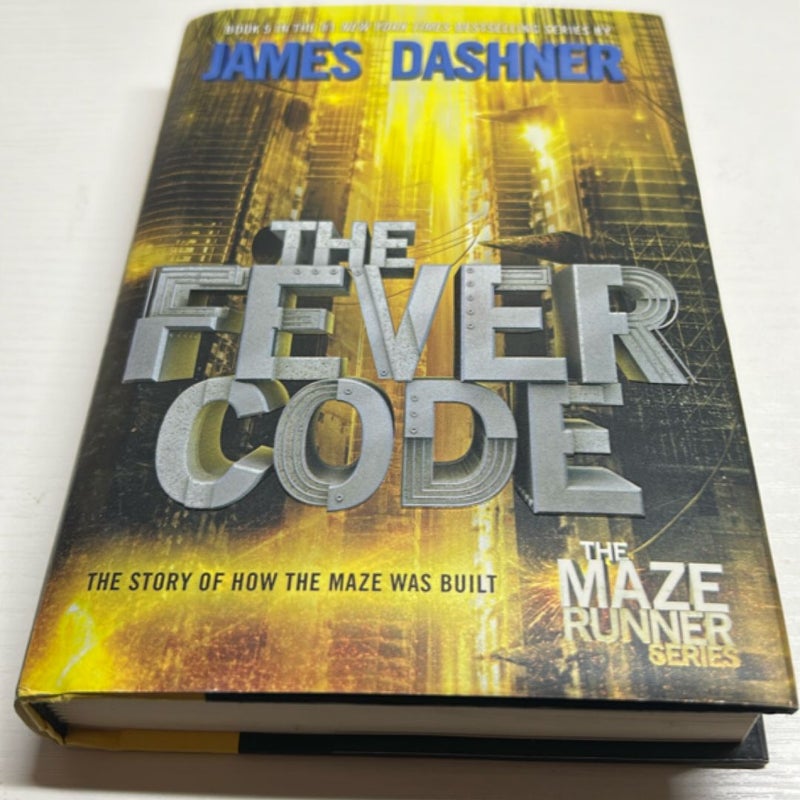 The Fever Code (Maze Runner, Book Five; Prequel)