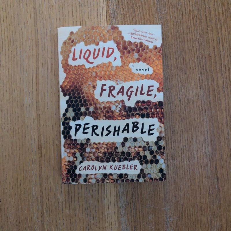 Liquid, Fragile, Perishable