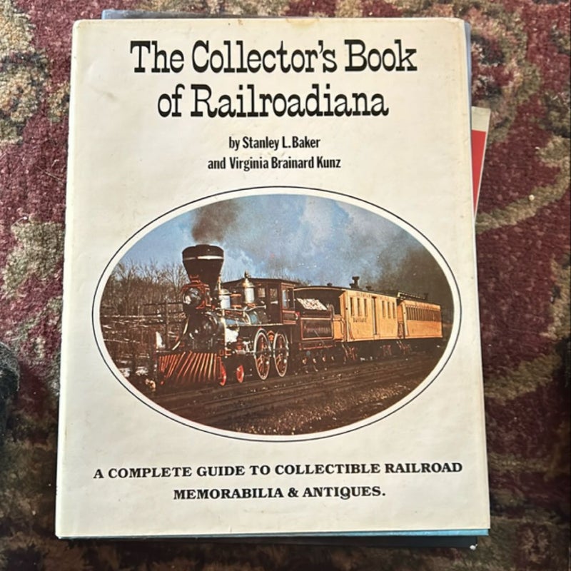 The collectors book of railroadiana 