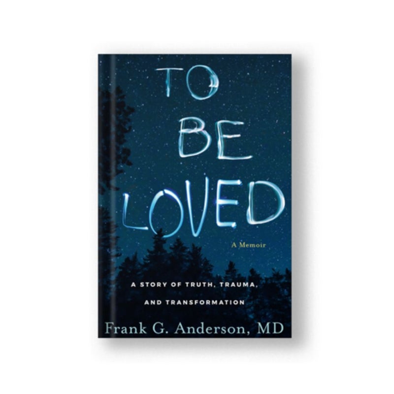 To Be Loved
