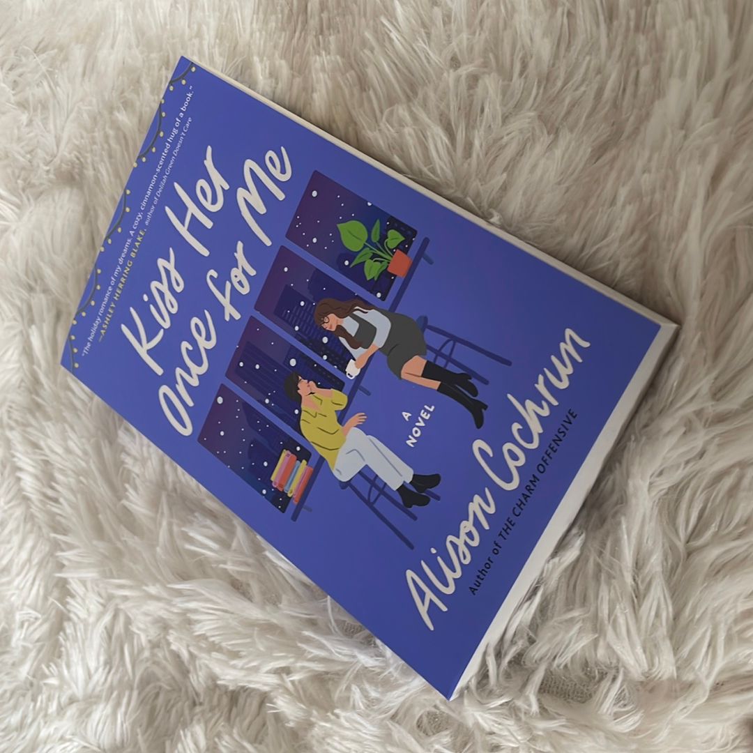 Kiss Her Once for Me