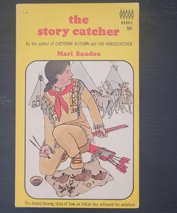 The story catcher