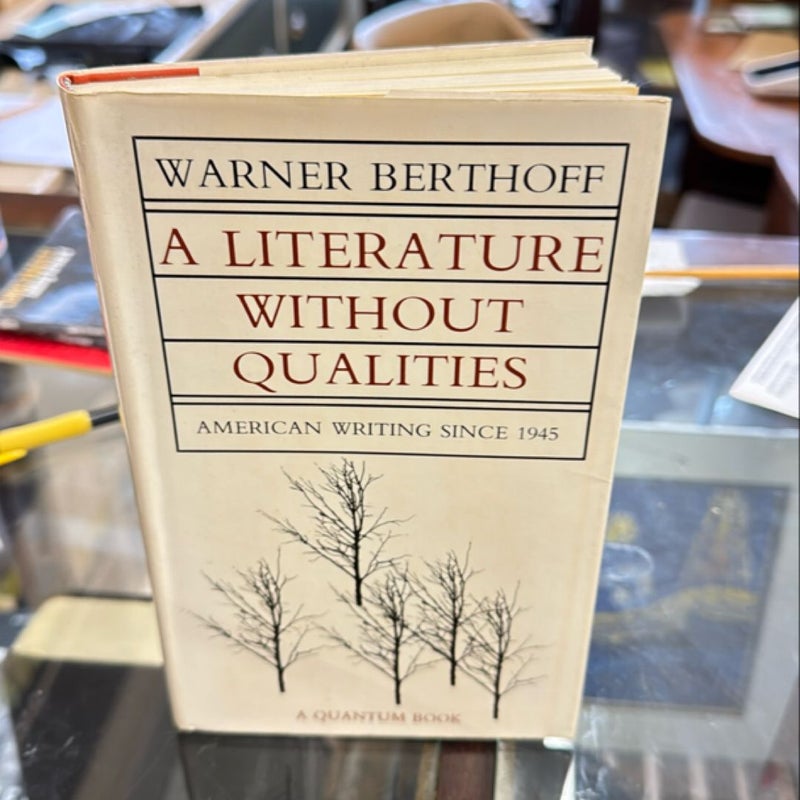A Literature Without Qualities