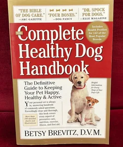 The Complete Healthy Dog Handbook