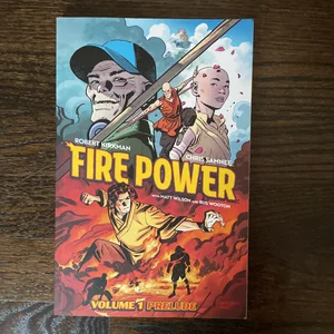 Fire Power by Kirkman and Samnee Volume 1: Prelude