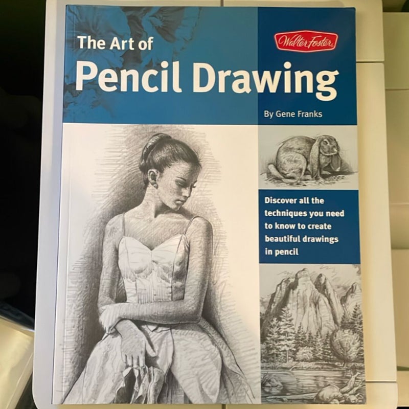 The Art of Pencil Drawing (Collector's Series)