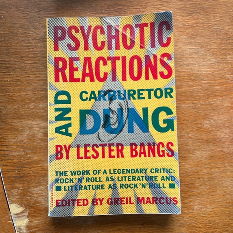Psychotic Reactions and Carburetor Dung