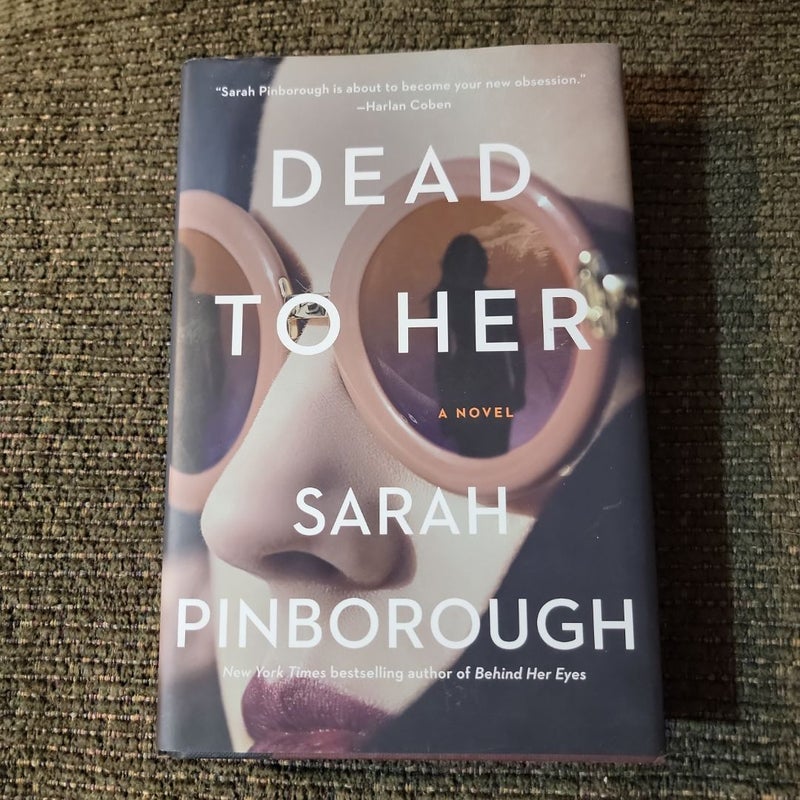 Dead to Her (2020 First Edition)