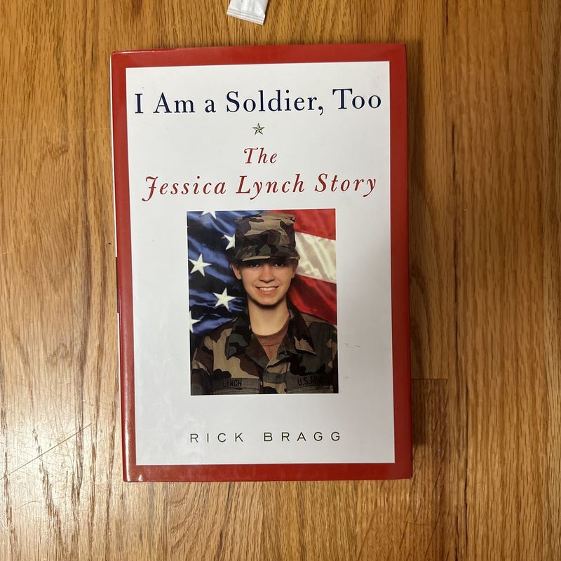 I Am a Soldier, Too